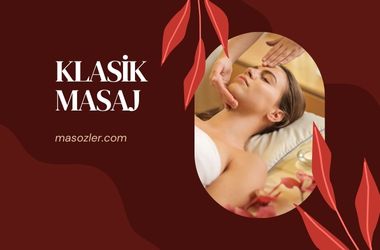 Klasik Masaj Nedir