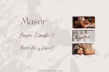 Masör Kimdir ? Kime Denir